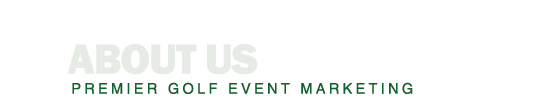 Premier Golf Event Marketing